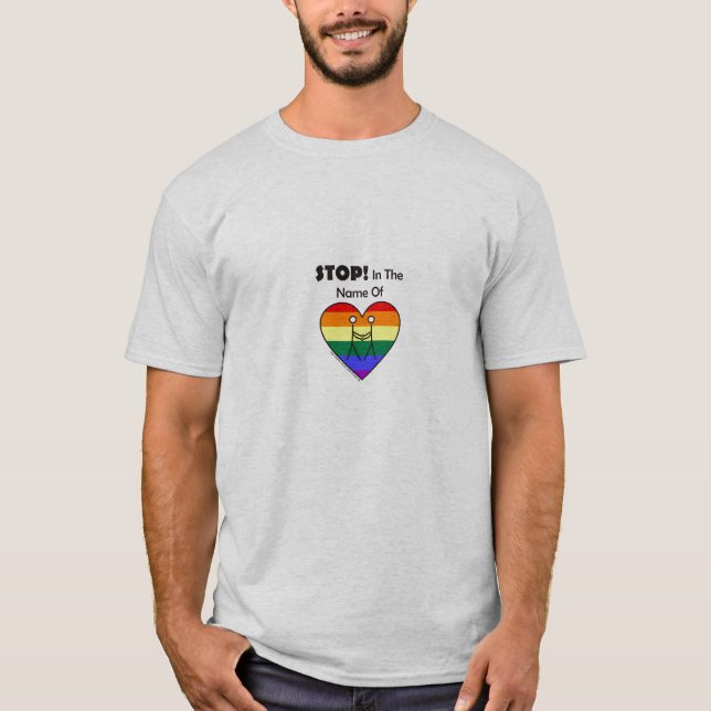 Stoppa i namn av kärlek! tee (Framsida)