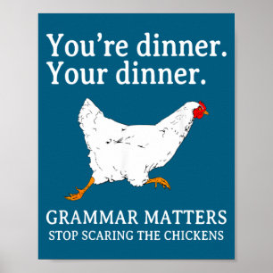 Stoppa in kycklingarna engelsk grammatik rolig te poster