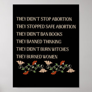 Stoppa inte abbortionen de stoppade Säker feminist Poster