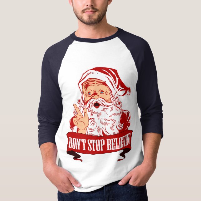 Stoppa inte att tro i Santa T Shirt (Framsida)