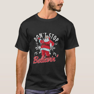 Stoppa inte Believin i Jultomten Funny T Shirt