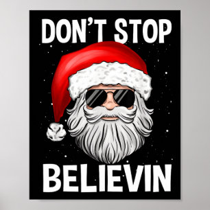 Stoppa inte Believin Roligt Julbojor Kids Poster