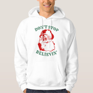 "STOPPA INTE BELIEVIN" TRÖJA MED LUVA