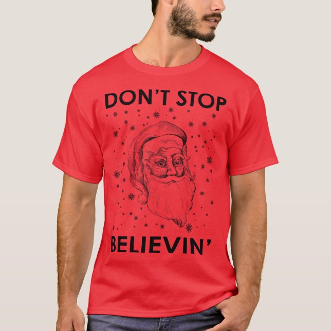 Stoppa inte Believins jultomte T Shirt (Framsida)