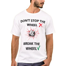 Stoppa inte hjulet gym motivation grafisk t-shirt