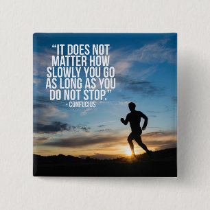 STOPPA INTE. Köra Marathon Workout Motivational Knapp