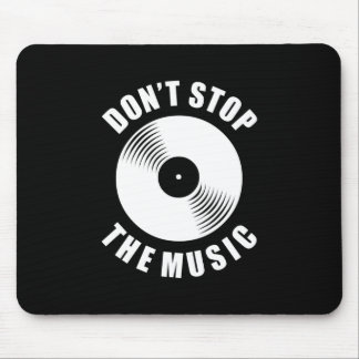 Stoppa inte musiken musmatta