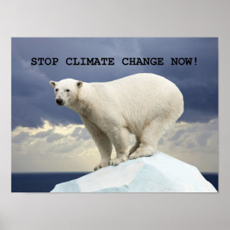 STOPPA KLIMATFÖRÄNDRINGEN NU! Polar Bear Poster