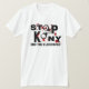 Stoppa Kony. Avsluta bloodshed.en Tee Shirt (Design framsida)