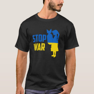 Stoppa Krig i Ukraina genom att stödja Ukraina T Shirt
