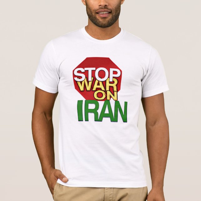 Stoppa Krig på fredsprotesten mot Iran mot Krig T Shirt (Framsida)