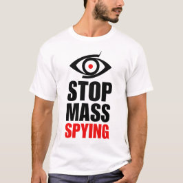 Stoppa massuppspelning | Antiövervakningsstat | T Shirt