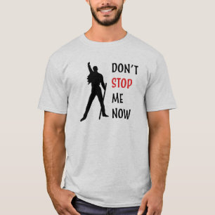 Stoppa mig inte nu t shirt