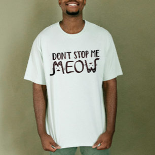 Stoppa mig inte │Roligt citat Svart vit typografi T Shirt