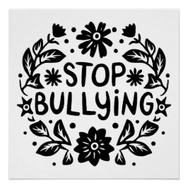 Stoppa mobbning av anti-mobbningscitat perfect poster