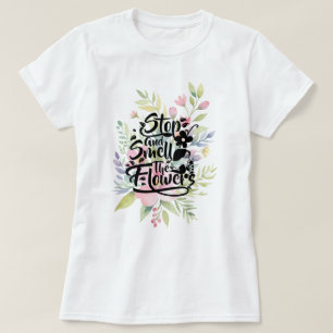 Stoppa och blötlägga blommorna t shirt