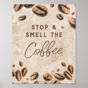 Stoppa och blötlägga kaffet Kaffe Kafe Barista Hom Poster
