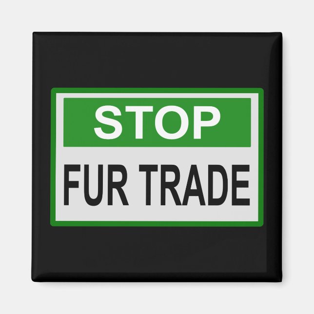 Stoppa päls handeln tecken grön magnet (Framsidan)