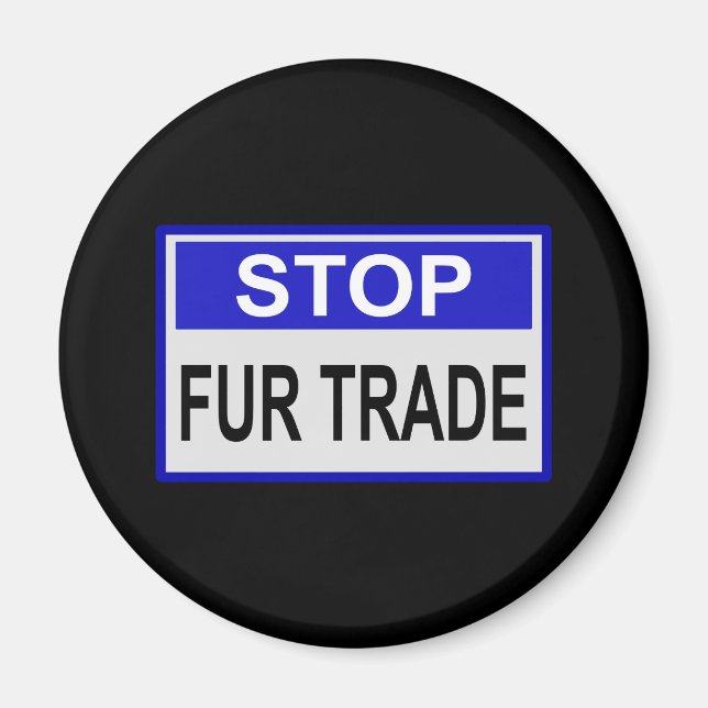 Stoppa Päls-handelsblåstecken Magnet (Framsidan)