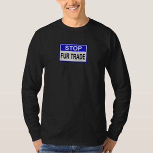 Stoppa Päls-handelsblåstecken T Shirt