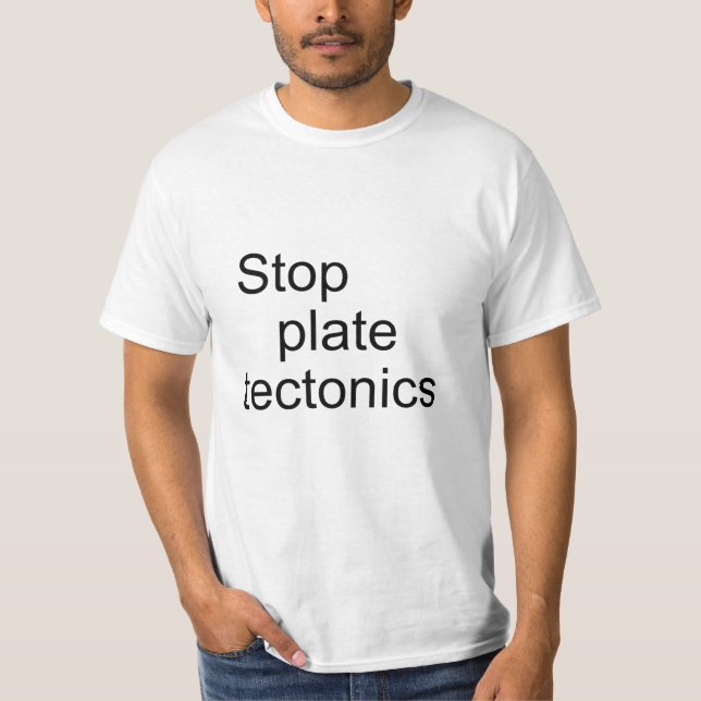 Stoppa plattektonik t shirt (Framsida)