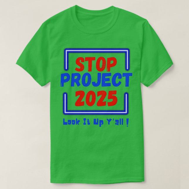 Stoppa Project 2025-sökning T Shirt (Design framsida)