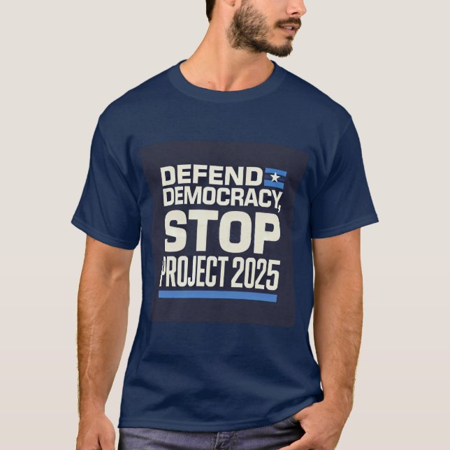 Stoppa projekt 2025 Försvar demokrati T Shirt (Framsida)