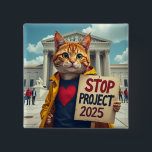 Stoppa projekt 2025 Kat politiskt Knapp<br><div class="desc">Stoppa projektknappen 2025-dagordning</div>