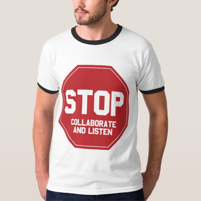 stoppa samarbetar och lyssnar tee shirt (Framsida)