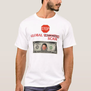 STOPPA SCAMEN FÖR GLOBAL VÄRME TEE SHIRT