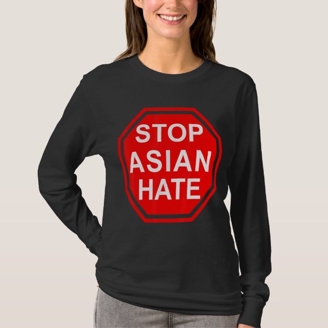 Stoppa signering Stoppa asiatisk Hate T Shirt (Framsida)