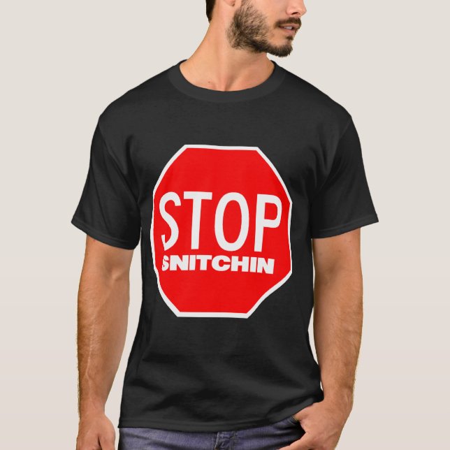 stoppa snitchin t shirt (Framsida)