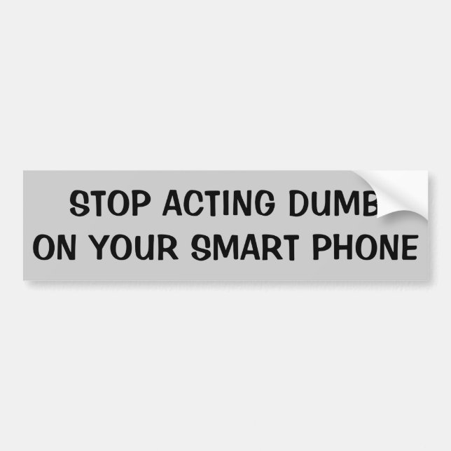 Stoppa tillförordnat dumt på din smart telefon bildekal (Framsidan)