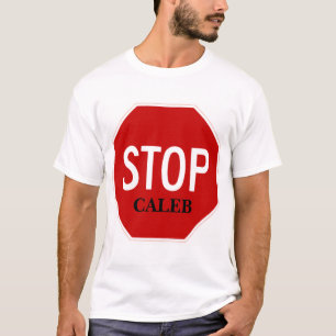 Stoppa undertecknar, CALEB T-shirt