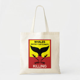 Stoppa valjakt | Förbud mot havsfiske efter valfån Tygkasse