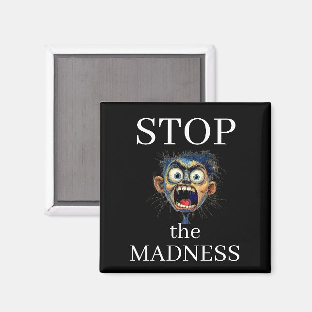 Stoppa vansinnesmagneten magnet (Front/Back)