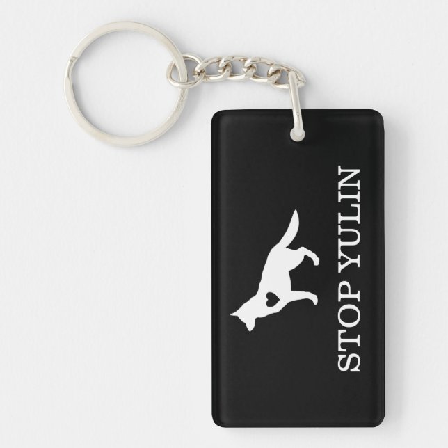 "STOPPA YULIN" den djura medvetenheten Keychain (Framsidan)