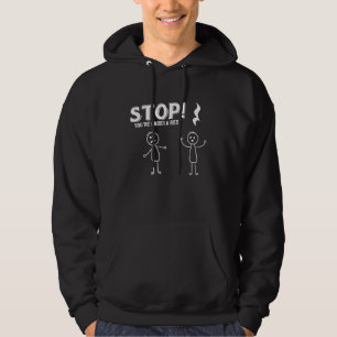 STOPPET är DU UNDER EN VILA - rolig musikvits Hoodie