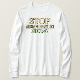 "STOPPMISSINFORMATION" Cute Design. Köp nu T Shirt