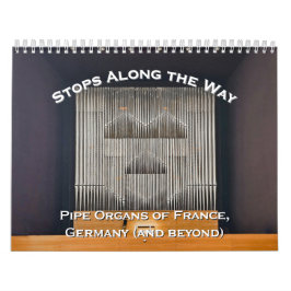 Stops Along the Way - Piporgelalender Kalender