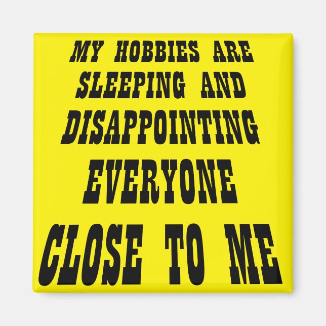 Stor besvikelse, underbart Fridge Magnet (Framsidan)