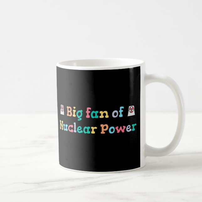 Stor beundrare av kärnkraft kaffemugg (Höger)