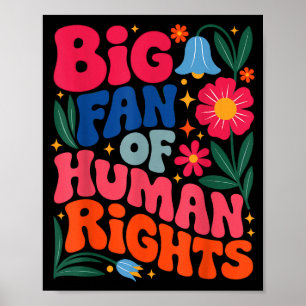 Stor beundrare av mänskliga rättigheter Boho blomm Poster