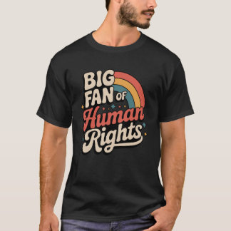 Stor beundrare av mänskliga rättigheter Long Sleev T Shirt