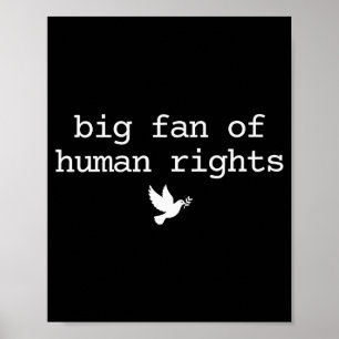 Stor beundrare av mänskliga rättigheter protest re poster