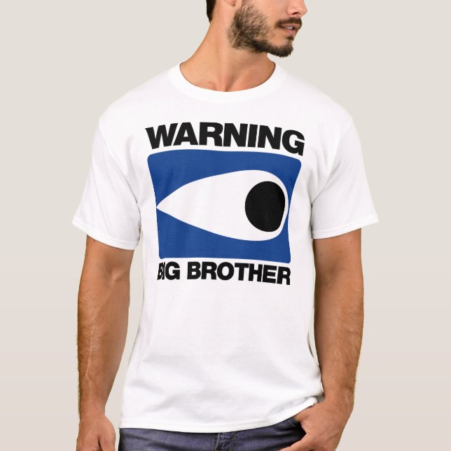 stor brother. för varning t shirt (Framsida)