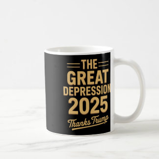 Stor depression 2025 Tack Trump Ironisk Politisk Kaffemugg