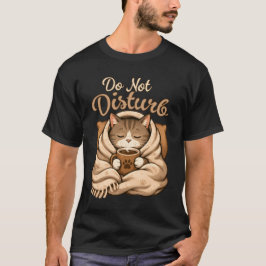 Stör Ej Söt Mysig Sovande Kaffe Katt Konst T Shirt