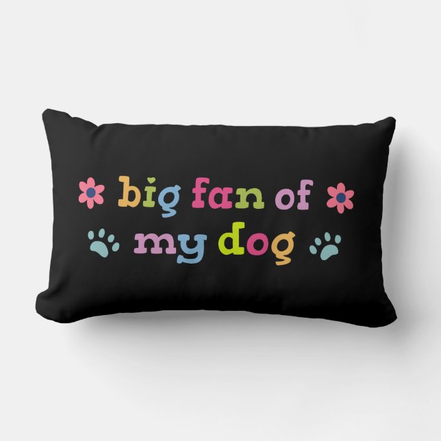 Stor fan av min hund lumbarkudde (Framsida)