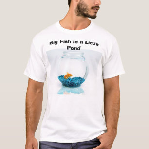 Stor fisk i lite ett damm t shirt